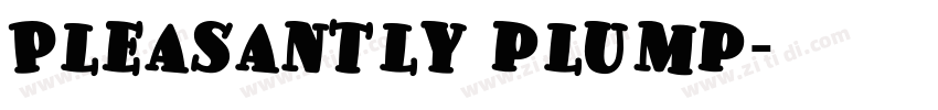 Pleasantly plump字体转换
